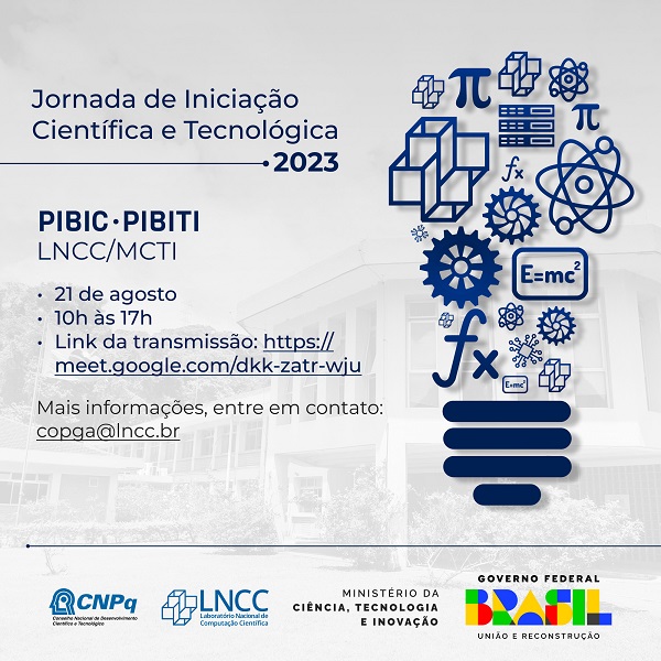 LNCC realiza a XX Edição da Jornada de Iniciação Científica e Tecnológica (2023)